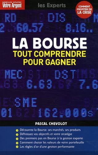 La Bourse: Tout comprendre pour gagner 9782843435546