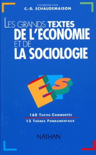 Les grands textes de l'économie et de la sociologie 9782091810362