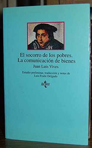 El socorro de los pobres : la comunicacion de bienes 9788430930883