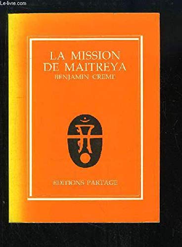 La Mission de Maitreya 9782905415103