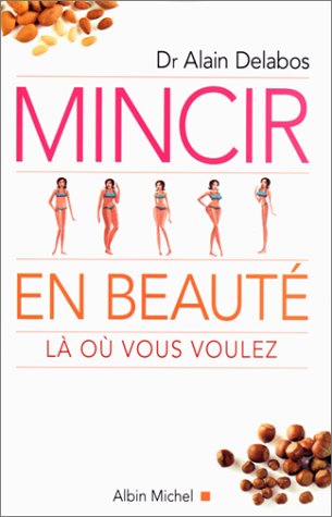Mincir en beauté 9782226115362