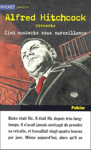 Alfred Hitchcock Presente Cinq Suspects Sous Surveillance 9782266100380