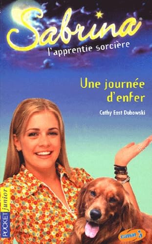 Sabrina, l'apprentie sorcière, tome 7 : Une journée d'enfer 9782266111621