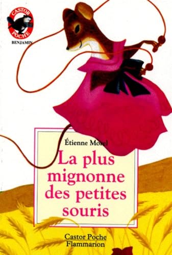 La plus mignonne des petites souris 9782081629073