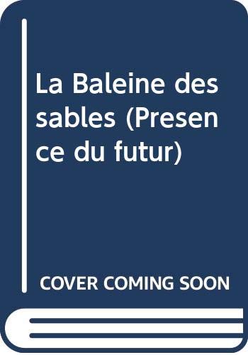 La Baleine des sables (Présence du futur) 9788430013494