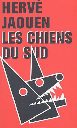 Les Chiens du Sud 9782951788961