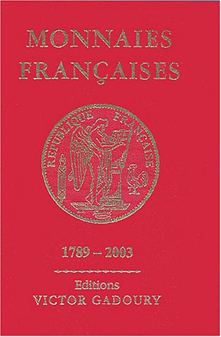 Monnaies françaises : 1789-2003 9782906602229