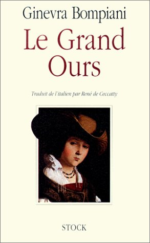 Le grand ours: [nouvelles 9782234045361