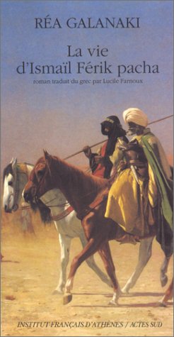 La Vie d'ismaïl Férik Pacha 9782868697851