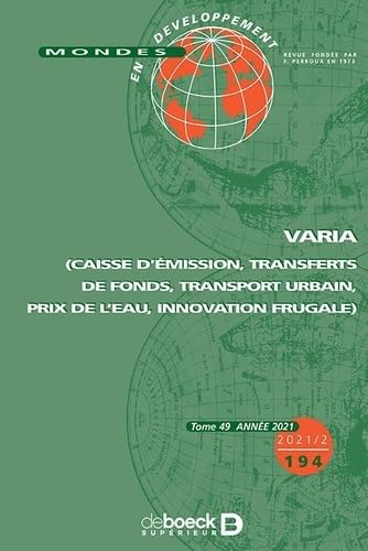 Mondes en développement 2021/2- 194 - Varia (Caisse d'émission, transferts de fonds, transport urbai 9782807394599