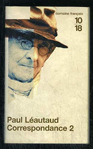 Correspondance de Paul Léautaud, tome 2 9782264032270