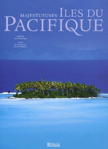 Majestueuses Îles du Pacifique 9782723444651