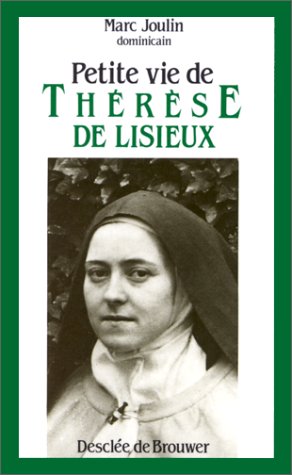 Petite vie de Thérèse de Lisieux 9782220027050