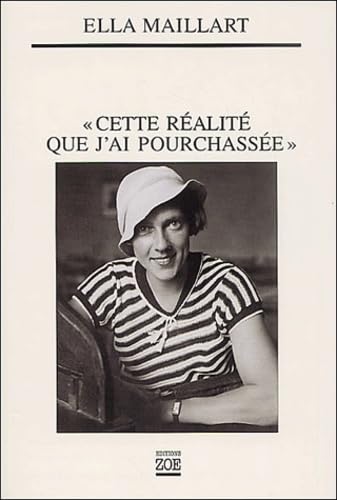 Cette Realite Que J'Ai Pourchassee. Avec Cd Audio 9782881824692