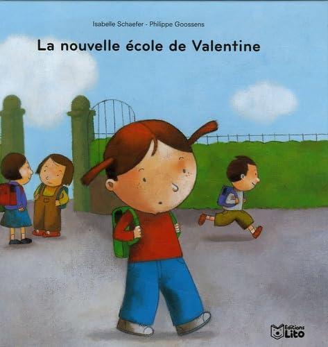 La nouvelle école de Valentine - Dès 3 ans ( périmé ) 9782244412061