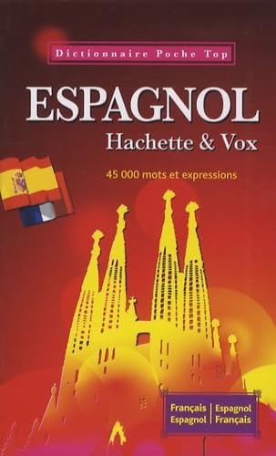 Dictionnaire Espagnol-Français: 45 000 mots et expressions 9782012814363