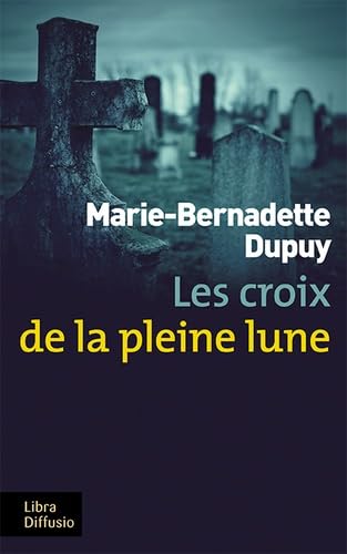Les croix de la pleine lune 9782844927835