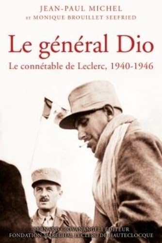 Le général Dio, connétable de Leclerc 9782758702429