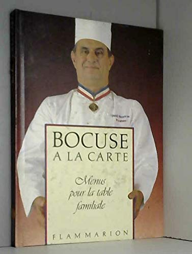 BOCUSE A LA CARTE MENUS POUR LA TABLE FAMILIALE 9782082005005
