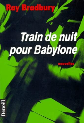 Train de nuit pour Babylone 9782207247525