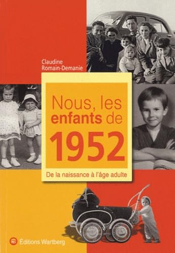 NOUS, LES ENFANTS DE 1952 9783831325528