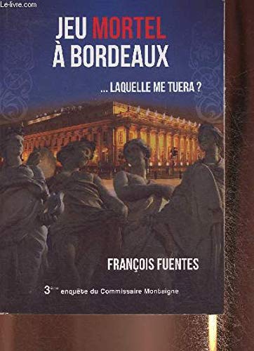 Jeu mortel a bordeaux 9782954647623
