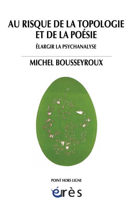 Au risque de la topologie et de la poésie 9782749214306