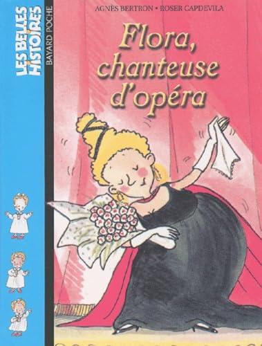 Flora, chanteuse d'opéra 9782747008037