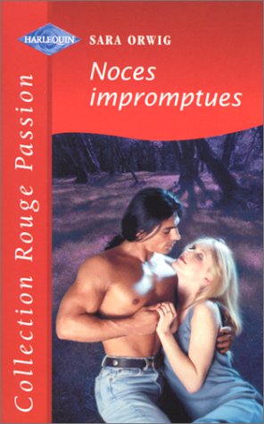 NOCES IMPROMPTUES 9782280117548