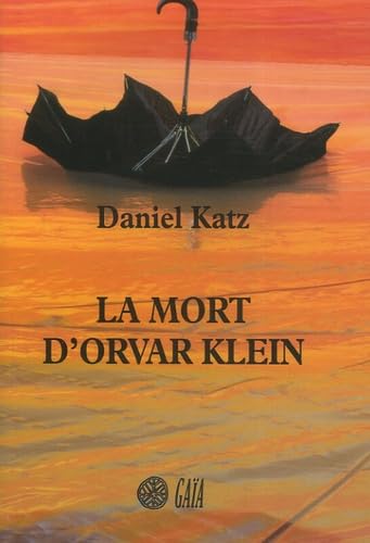 La Mort d'Orvar Klein 9782847200966
