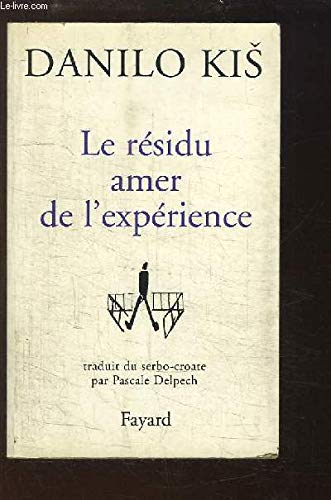 Le Résidu amer de l'expérience 9782213592671
