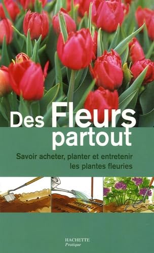 Des fleurs partout 9782012358867