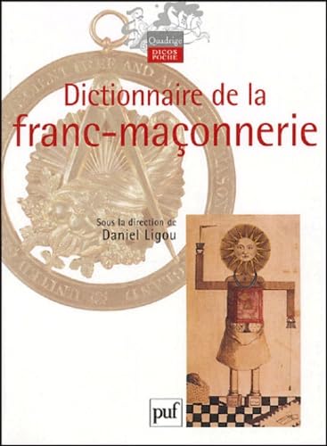 Dictionnaire de la franc-maçonnerie 9782130544975