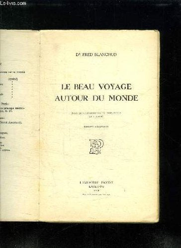 LE BEAU VOYAGE AUTOUR DU MONDE. EDITION DEFINITIVE. 