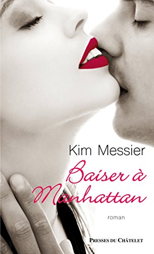 Baiser à Manhattan 9782845926035