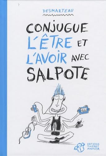 Conjugue l'être et l'avoir avec Salpote 9782844206176