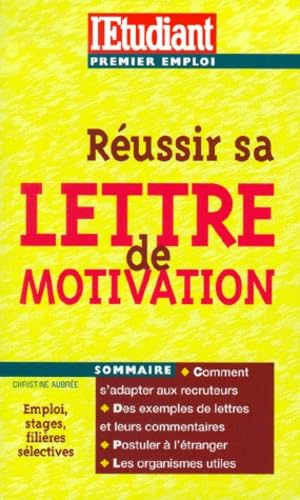 Réussir sa lettre de motivation 9782867459382