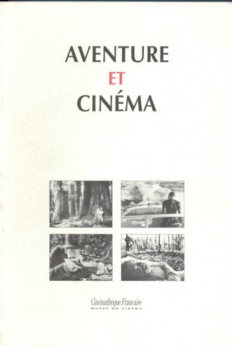 Aventure et cinéma 9782900596401