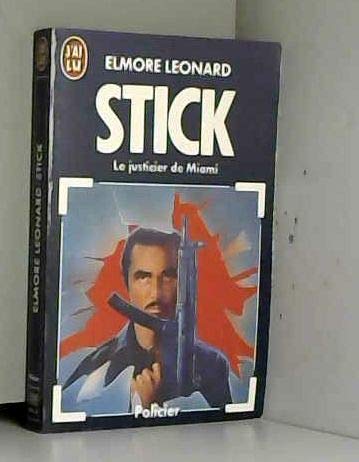 Stick, le justicier de miami *** 9782277218883