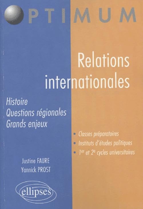 Relations internationales : Histoire, structure, question régionales 9782729817992
