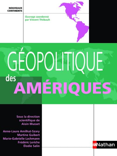 GEOPOLITIQUE DES AMERIQUES NC 9782091796987