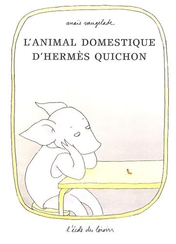 L'animal domestique d'Hermès Quichon 9782211083065