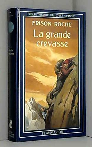 Grande crevasse (La) 9782080917461