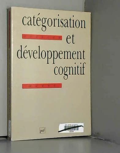 Catégorisation et développement cognitif 9782130443032