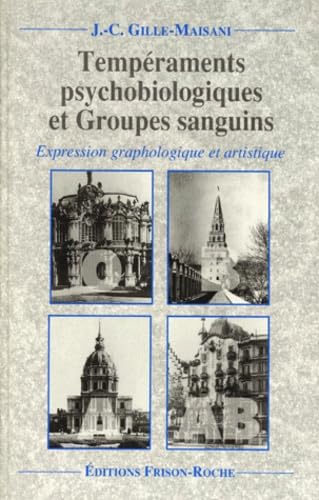 Tempéraments psychobiologiques et groupes sanguins 9782876710801