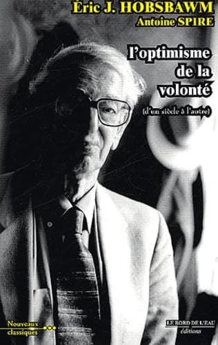 L'optimisme de la volonté 9782911803741