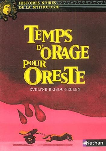 Temps d'orage pour Oreste 9782092826225