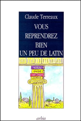 Vous reprendrez bien un peu de latin 9782869594890