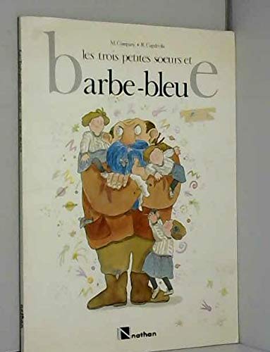 Les trois petites soeurs et barbe-bleue 9782092707661