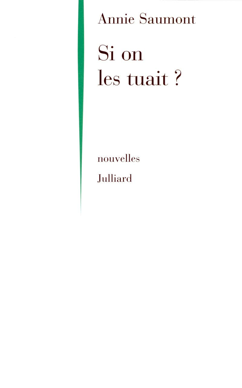 Si on les tuait 9782260016625